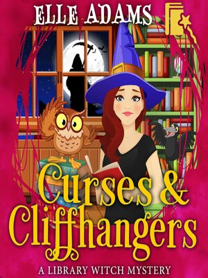 cover image of Curses & Cliffhangers
